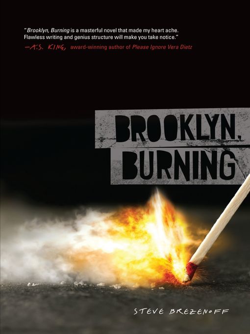 Title details for Brooklyn, Burning by Steve Brezenoff - Available